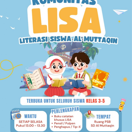 Temukan bagaimana Komunitas LISA (Literasi Siswa Al Muttaqin) menumbuhkan minat baca dan kemampuan berkarya siswa kelas 